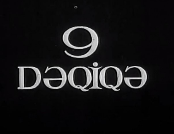 DOQQUZ DƏQİQƏ SƏNƏDLİ FİLM